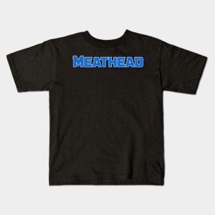 Meathead Kids T-Shirt